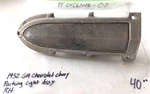 Original 1952 Gm Chevrolet Chevy Parking Light Assembly- Rh. Fixed Price $40.00.