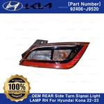 92406J9520 Oem Rear Side Turn Signal Light Lamp For Hyundai Kona 22-23. Fixed Price $156.75.